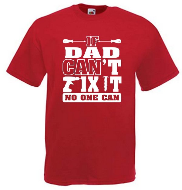 If Dad Can't Fix It No One Can Red T-shirt